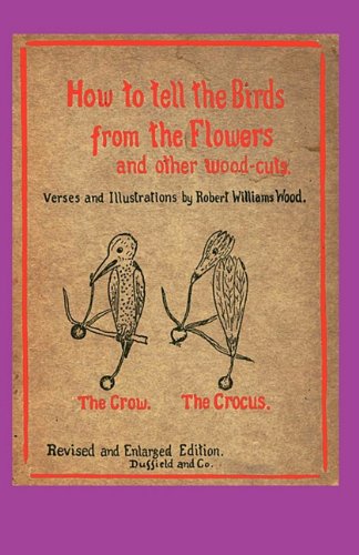 How to Tell the Birds from the Flowers von WILDER PUBN