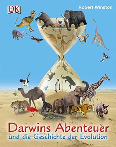 Darwins Abenteuer und die Geschichte der Evolution von Unbekannt