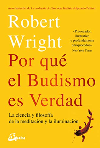 Por qué el budismo es verdad : la ciencia y flosofía de la meditación y la iluminación (Budismo tibetano) von Gaia Ediciones