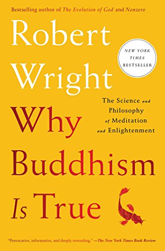 Why Buddhism is True: The Science and Philosophy of Meditation and Enlightenment von Simon & Schuster