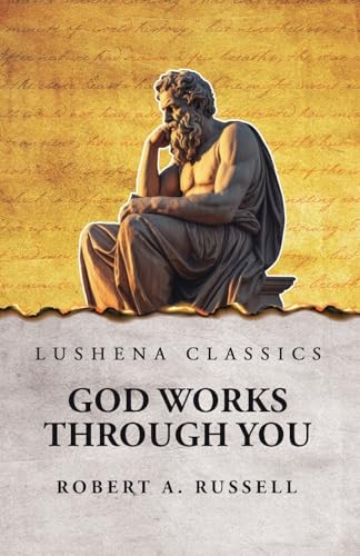 God Works Through You von Lushena Books