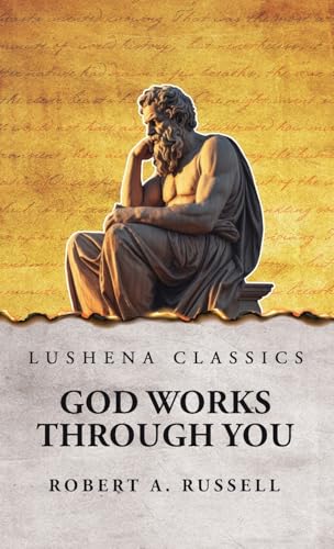 God Works Through You von Lushena Books