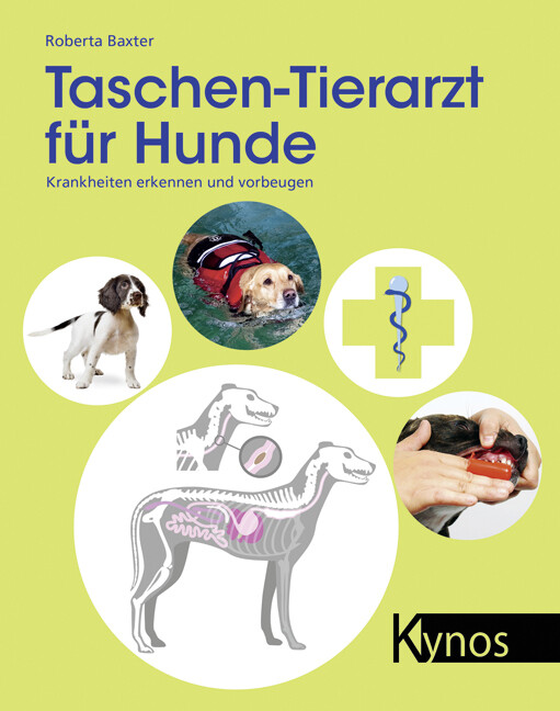 Taschen-Tierarzt für Hunde von Kynos Verlag