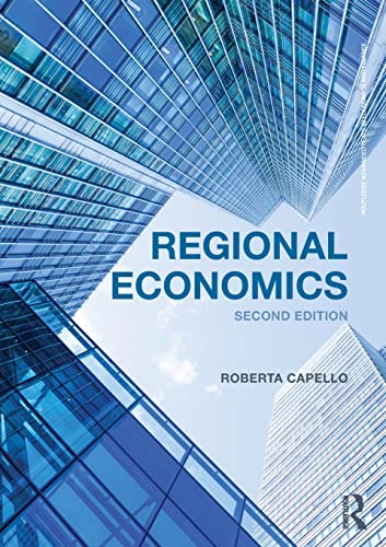 Regional Economics (Routledge Advanced Texts in Economics and Finance, 27, Band 27)