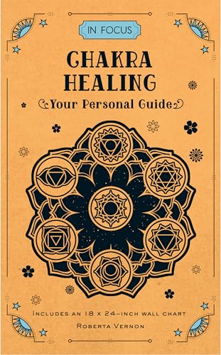 In Focus Chakra Healing: Your Personal Guide (7)