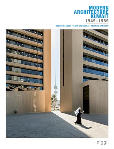 Modern Architecture Kuwait.: 1949-1989 von Thames & Hudson