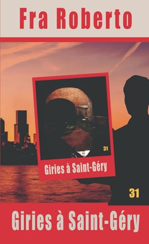 Giries à Saint-Géry (Les enquêtes de Fra Roberto, Band 31) von Independently published