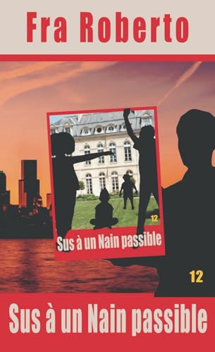 Sus à un nain passible (Les enquêtes de Fra Roberto, Band 12) von Independently published