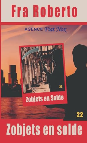 Zobjets en Solde (Les enquêtes de Fra Roberto, Band 22) von Independently published