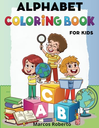 Alphabet Coloring Book for kids. Alphabet Coloring Book for kids. von Independently published