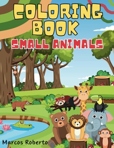 Coloring Book - Small Animals Coloring Book - Small Animals von Independently published