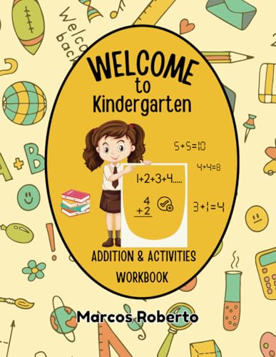 KINDERGARTEN ADDITION & ACTIVITIES WORKBOOK KINDERGARTEN ADDITION & ACTIVITIES WORKBOOK von Independently published