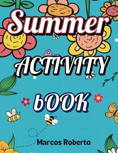 SUMMER ACTIVITY BOOK SUMMER ACTIVITY BOOK von Independently published