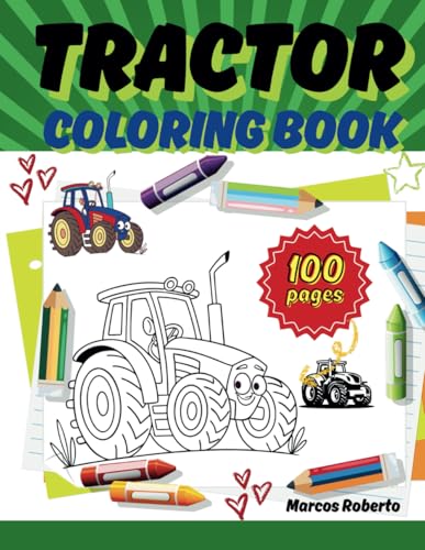 TRACTOR COLORING BOOK TRACTOR COLORING BOOK von Independently published