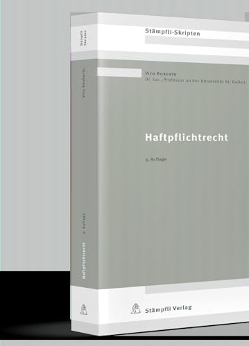 Haftpflichtrecht (Stämpfli Skripten)