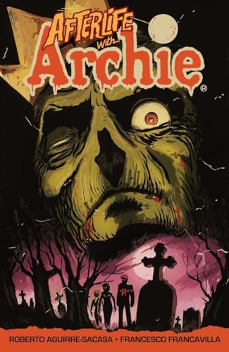 Afterlife with Archie: Escape from Riverdale: Escape from Riverdale von Archie Comics
