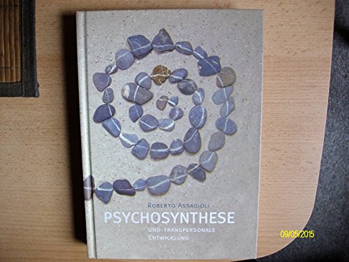 Psychosynthese und transpersonale Entwicklung