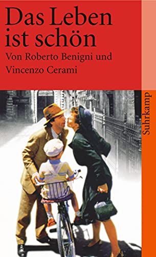 Das Leben ist schön: Mit e. Interview m. Roberto Benigni (suhrkamp taschenbuch) von Suhrkamp Verlag AG