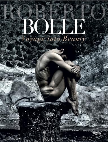 Roberto Bolle: Voyage Into Beauty