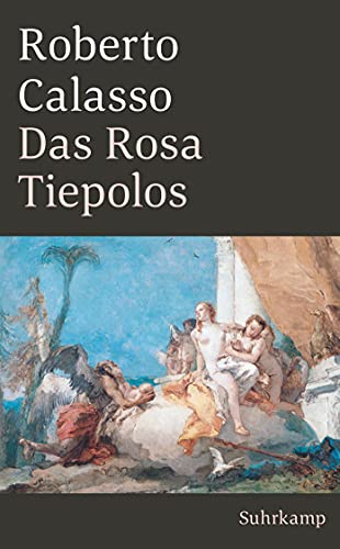 Das Rosa Tiepolos (suhrkamp taschenbuch) von Suhrkamp Verlag AG
