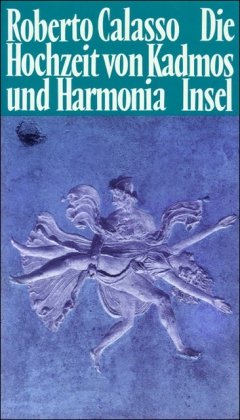 Die Hochzeit von Kadmos und Harmonia Die Hochzeit von Kadmos und Harmonia