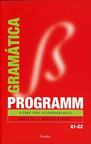 Programm, alemán para hispanohablantes, A1-C2. Gramática von Herder Editorial