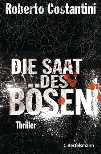 Die Saat des Bösen: Thriller Bd. 2