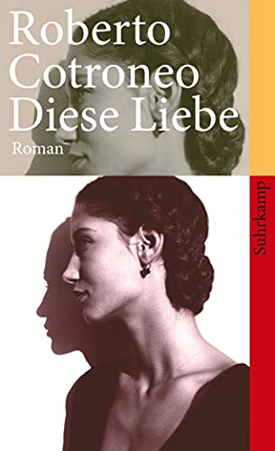 Diese Liebe: Roman (suhrkamp taschenbuch) von Suhrkamp Verlag AG