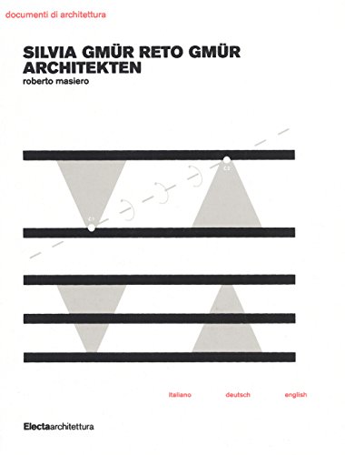 Silvia Gmür Reto Gmür Architekten. Ediz. italiana, inglese e tedesca (Documenti di architettura) von Mondadori Electa
