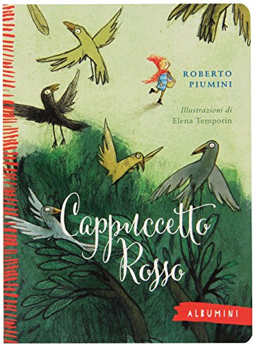Cappuccetto Rosso da Jacob e Wilhelm Grimm von Mondadori