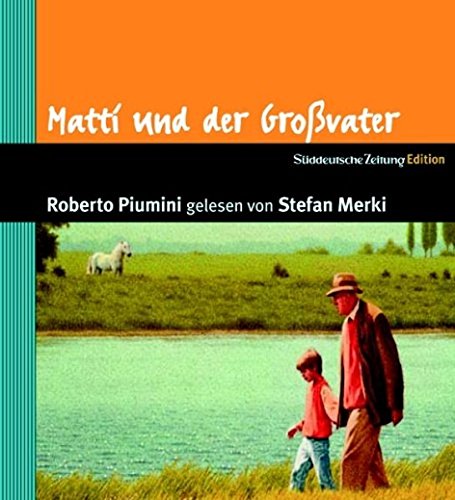 Matti und der Großvater von Süddeutsche Zeitung