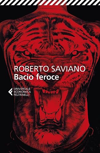 Bacio feroce (Universale economica, Band 9166) von Feltrinelli Editore s.r.l