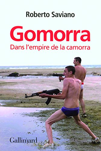 Gomorra: Dans l'empire de la camorra von GALLIMARD