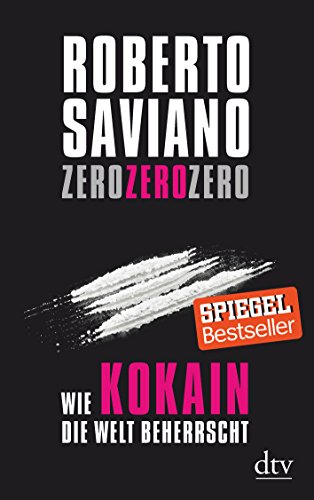 ZeroZeroZero: Wie Kokain die Welt beherrscht ZeroZeroZero: Wie Kokain die Welt beherrscht