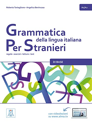 Grammatica della lingua italiana per stranieri – di base: regole – esercizi – letture – test / Übungsbuch: regole - esercizi - letture - test / Kursbuch von Hueber Verlag GmbH