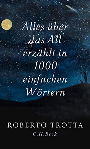 Alles über das All: erzählt in 1000 einfachen Wörtern