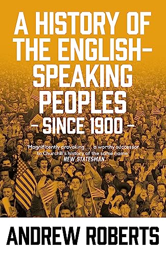 A History of the English-Speaking Peoples since 1900 von Weidenfeld & Nicolson