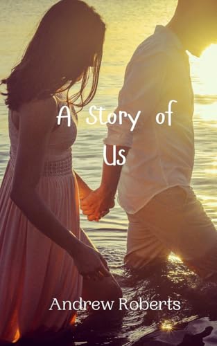 A Story of Us A Story of Us von Creative Arts Management OÜ