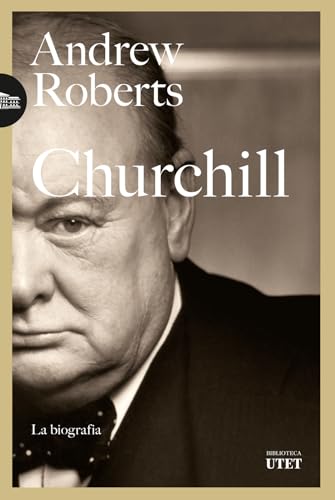 Churchill. La biografia (Biblioteca Utet) von UTET