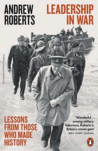 Leadership in War: Lessons from Those Who Made History von Penguin Books Ltd (UK)