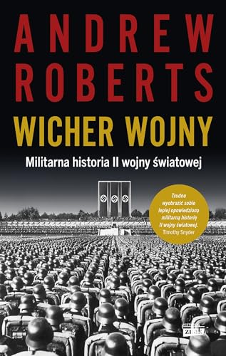 Wicher wojny.: Militarna historia II wojny światowej von Znak Historia