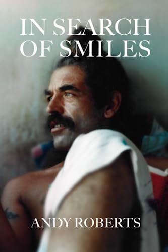 In Search of Smiles: LSD, Operation Julie and Beyond von Psychedelic Press