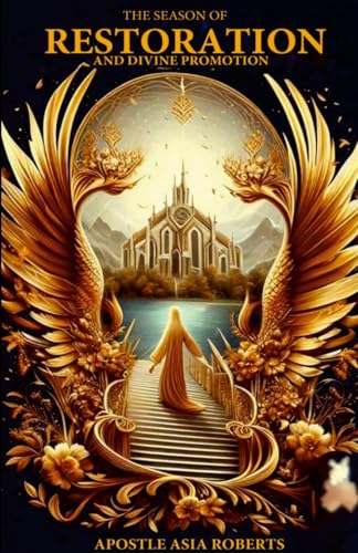 The Season of Restoration and Divine Promotion von Lulu