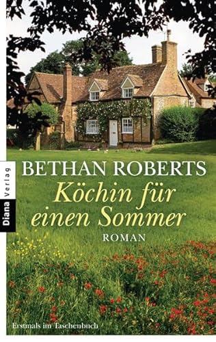 Köchin für einen Sommer: Roman