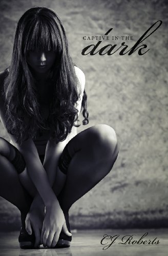 Captive in the Dark: The Dark Duet von Neurotica Books