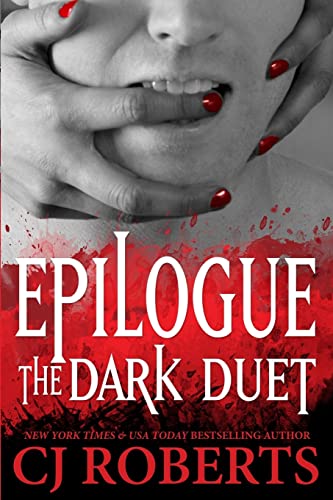 Epilogue | The Dark Duet: Platinum Edition von CREATESPACE