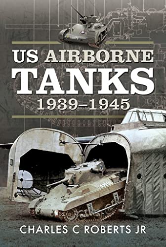 Us Airborne Tanks, 1939 1945