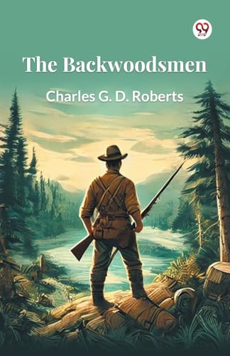 The Backwoodsmen von Double 9 Books