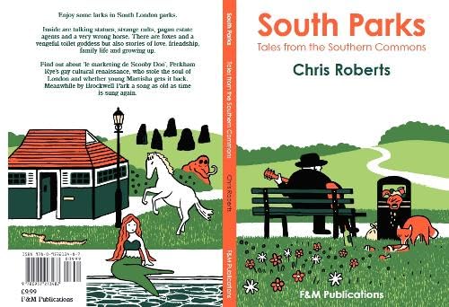 South Parks: Tales from the Southern Commons von F and M Publications UK