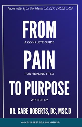 From Pain To Purpose: A Complete Guide to Healing PTSD von Tiffany Roberts